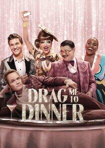 Drag Me to Dinner Drag Me to Dinner