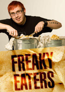 Freaky Eaters Freaky Eaters