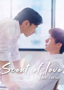Scent of Love Scent of Love