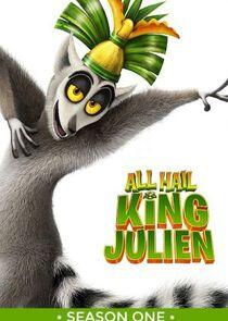 All Hail King Julien - Season 1 All Hail King Julien - Season 1