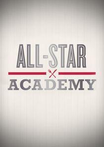 All-Star Academy - Season 2 All-Star Academy - Season 2