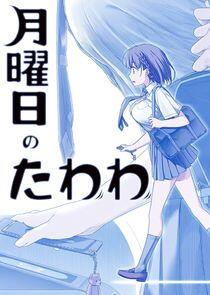 Tawawa on Monday Tawawa on Monday