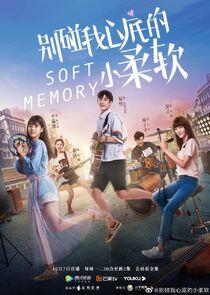 Soft Memory - Season 1 Soft Memory - Season 1