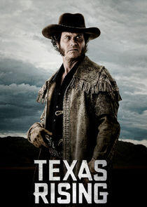 Texas Rising Texas Rising