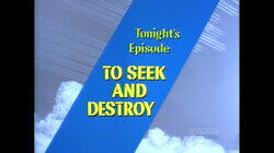 To Seek and Destroy To Seek and Destroy