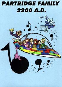The Partridge Family, 2200 A.D. The Partridge Family, 2200 A.D.