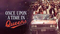 Once Upon a Time in Queens Part 4 Once Upon a Time in Queens Part 4