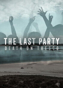 The Last Party: Death on Tresco The Last Party: Death on Tresco