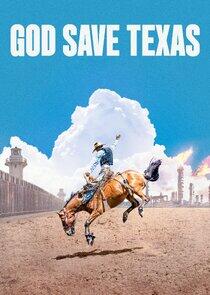 God Save Texas God Save Texas