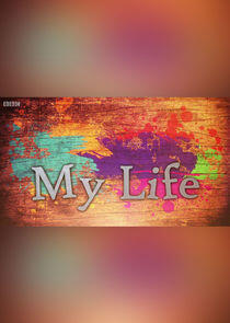 My Life My Life