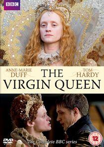 The Virgin Queen The Virgin Queen