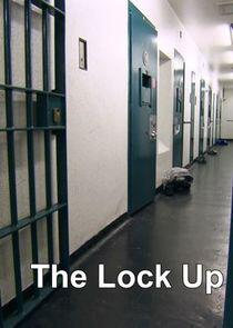 The Lock Up The Lock Up