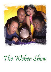 The Weber Show The Weber Show