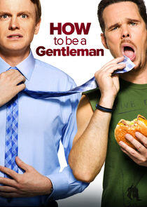 How to Be a Gentleman How to Be a Gentleman