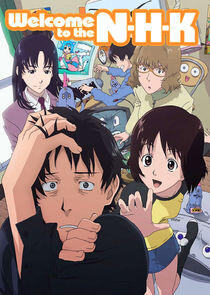 NHK ni Youkoso! NHK ni Youkoso!