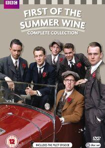 First of the Summer Wine First of the Summer Wine