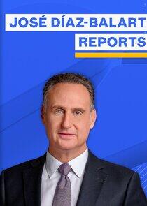 José Díaz-Balart Reports José Díaz-Balart Reports