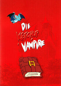 Die Ketchup Vampire Die Ketchup Vampire