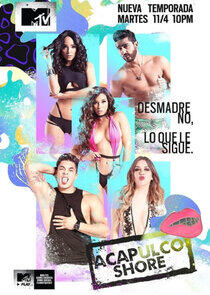 Acapulco Shore - Season 4 Acapulco Shore - Season 4