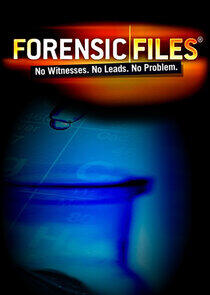 Forensic Files - Season 6 Forensic Files - Season 6