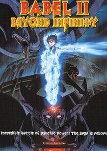 Babel II: Beyond Infinity - Season 1 Babel II: Beyond Infinity - Season 1