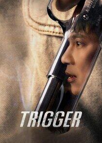 Trigger
