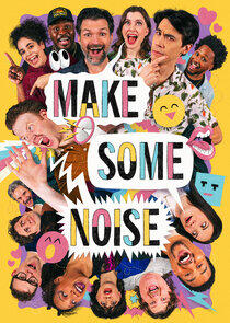 Make Some Noise Make Some Noise