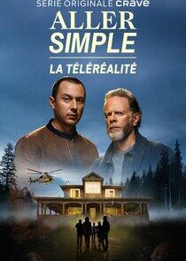 Aller simple : la téléréalité Aller simple : la téléréalité