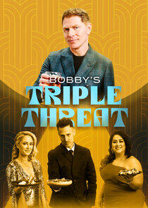 Bobby's Triple Threat Bobby's Triple Threat