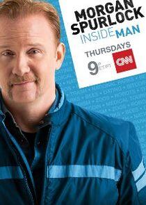 Morgan Spurlock: Inside Man Morgan Spurlock: Inside Man