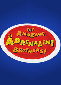 The Amazing Adrenalini Brothers The Amazing Adrenalini Brothers