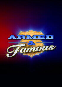 Armed & Famous