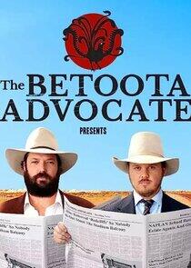 The Betoota Advocate Presents The Betoota Advocate Presents