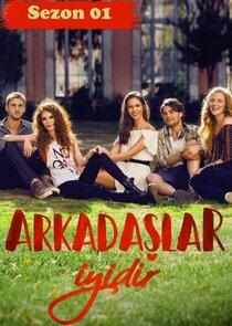 Arkadaşlar İyidir - Season 1 Arkadaşlar İyidir - Season 1