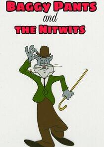 Baggy Pants and the Nitwits Baggy Pants and the Nitwits