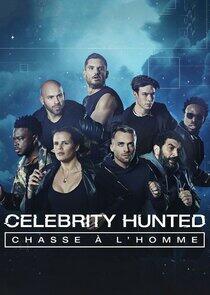 Celebrity Hunted : Chasse à l'homme Celebrity Hunted : Chasse à l'homme