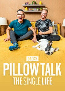 90 Day Pillow Talk: The Single Life - Season 3 90 Day Pillow Talk: The Single Life - Season 3