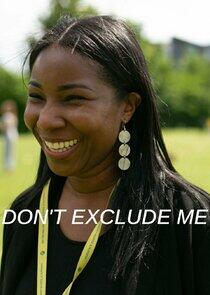 Don't Exclude Me Don't Exclude Me
