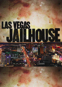 Las Vegas Jailhouse Las Vegas Jailhouse