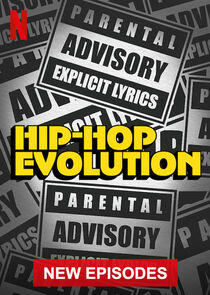 Hip-Hop Evolution - Season 3 Hip-Hop Evolution - Season 3