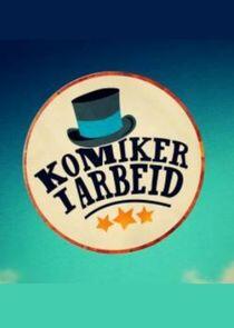 Komiker i Arbeid Komiker i Arbeid
