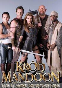 Kröd Mändoon and the Flaming Sword of Fire Kröd Mändoon and the Flaming Sword of Fire