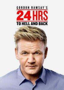 Gordon Ramsay's 24 Hours to Hell and Back - Season 1 Gordon Ramsay's 24 Hours to Hell and Back - Season 1