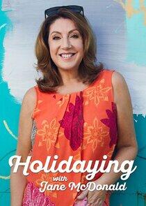 Holidaying with Jane McDonald Holidaying with Jane McDonald