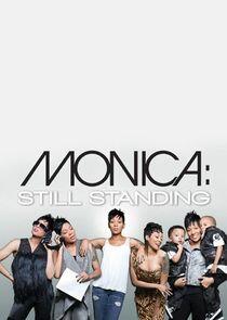 Monica: Still Standing Monica: Still Standing