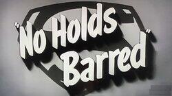 No Holds Barred No Holds Barred