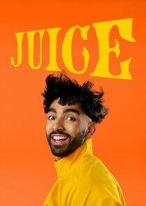 Juice - Season 1 Juice - Season 1