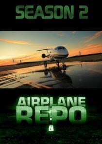 Airplane Repo - Season 2 Airplane Repo - Season 2