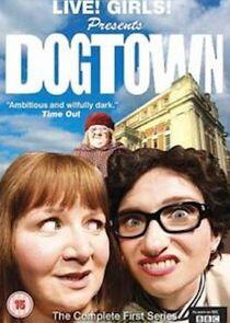 Live! Girls! Present Dogtown Live! Girls! Present Dogtown