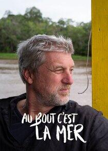 Au bout c'est la mer Au bout c'est la mer
